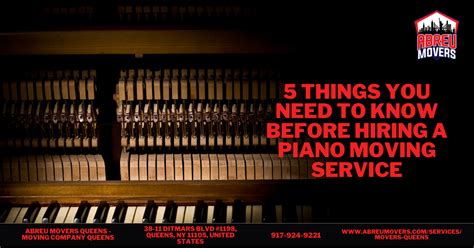 5 Things You Need To Know Before Hiring A Piano Moving Service Abreu