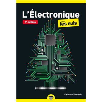 L Electronique Poche Pour Les Nuls E Dition Dernier Livre De