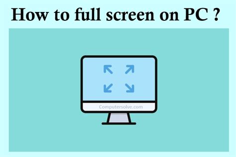 How to full screen on PC