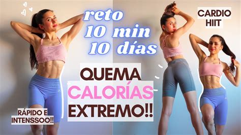 10 Min Cardio Quema Grasa En Casa Intenso Todo El Cuerpo Ejercicios Quema Calorías Youtube