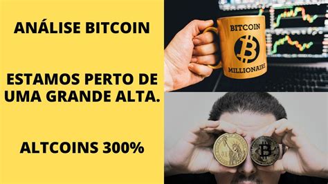 Mercado Volta A Subir Forte An Lise Bitcoin Ser Romper Cunha De