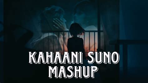 Kahani Suno Mashup Lofi Kaifi Khalil Ft Darshan Raval Vishal