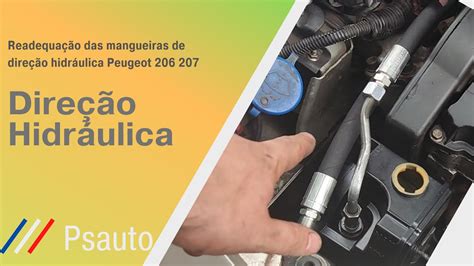 Readequa O Das Mangueiras De Dire O Hidr Ulica Peugeot Youtube