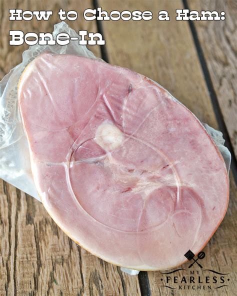 How To Choose A Ham My Fearless Kitchen