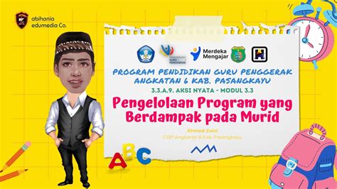 Aksi Nyata Modul 3 3 Pengelolaan Program Yang Berdampak Positif Bagi