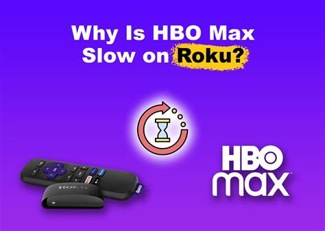 Why Is HBO Max Slow on Roku & How to Fix It? [ Solved ] - Alvaro Trigo ...