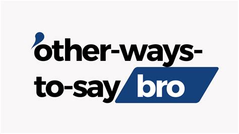 ways   bro examples  ways