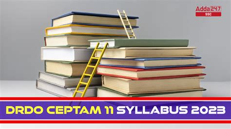 DRDO CEPTAM 11 Syllabus And Exam Pattern 2023 In Detail