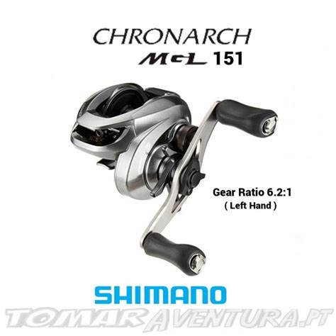 Carreto Baitcasting Shimano Chronarch MGL 151 TomarAventura