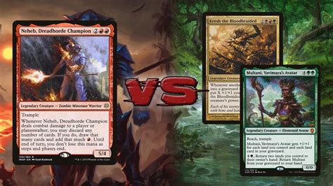 Neheb Dreadhorde Champion Vs Multani Kresh Commander EDH