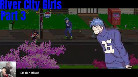 Lets Play River City Girls Part 3 Creepy Godai Youtube