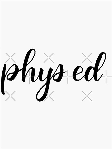 PE Phys Ed Calligraphy Label Sticker For Sale By The Bangs Redbubble