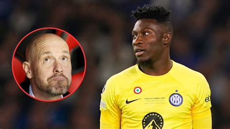 Signing Andre Onana Can Unlock Erik Ten Hags Vision At Manchester