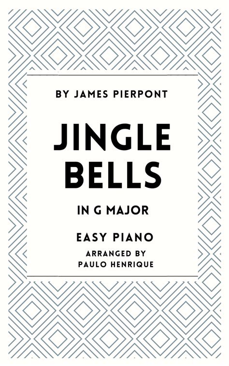 Jingle Bells Arr Paulo Henrique By James Pierpont Sheet Music For