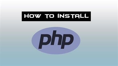 How To Install Php On Windows10 YouTube