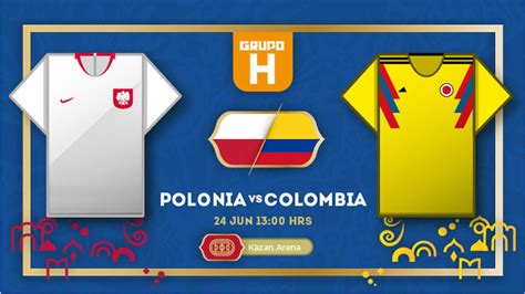 Polonia Vs Colombia En Vivo Grupo H Mundial Rusia 2018 Fútbol