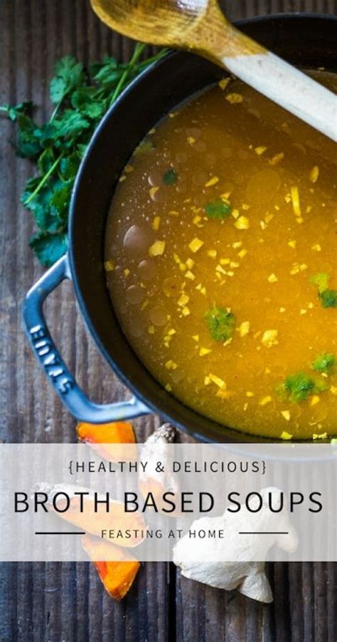 Healthy Broth Based Soup Recipes From Around The World Delicious And