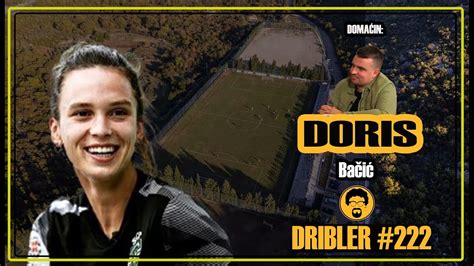 DRIBLER 222 Doris Bačić KAPETANICA HRVATSKE NOGOMETNE