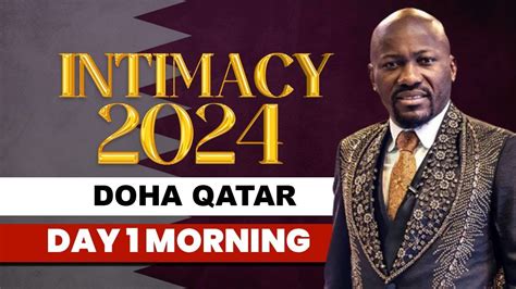 Intimacy 2024 Crusade DOHA QATAR Apostle Johnson Suleman