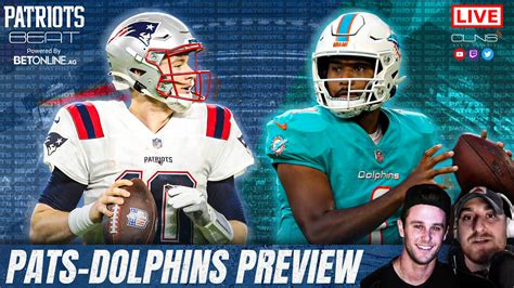 Previewing Patriots Vs Dolphins CLNS Media