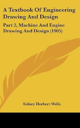 Buy A Textbook Of Engineering Drawing And Design Part Machine And