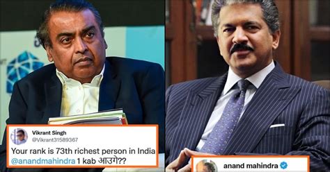 Anand Mahindra Wins The Internet With Witty Reply To Becoming Indias