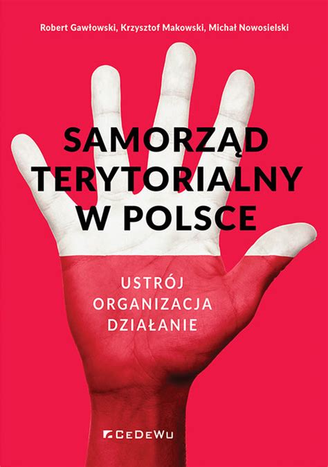 Samorz D Terytorialny W Polsce Krzysztof Makowski Ksi Ka Taniaksiazka Pl