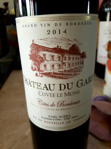 Ch Teau Du Garde Cuv E Le Mons C Tes De Bordeaux Vivino Us