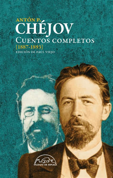 Cuentos completos 1887 1893 de Antón Chéjov Editorial Páginas de