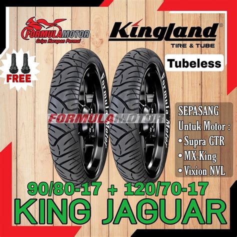 Jual 90 80 17 120 70 17 Ban Kingland King Jaguar Ring 17 Tubeless