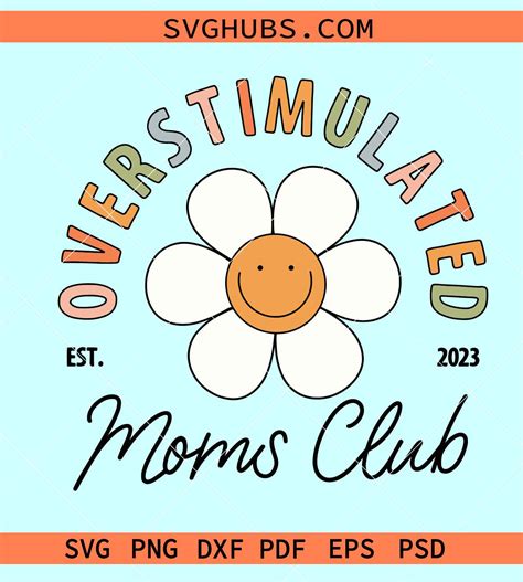 Overstimulated Moms Club Retro Daisy Svg Retro Smiley Svg