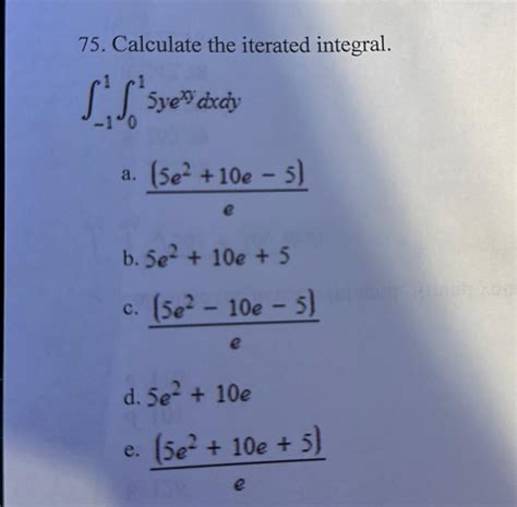 Solved Calculate The Iterated Chegg