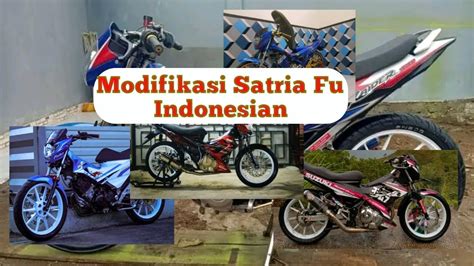 Modifikasi Satria Fu Indonesia Satria Fu Cbu Barong Fl Fi Youtube