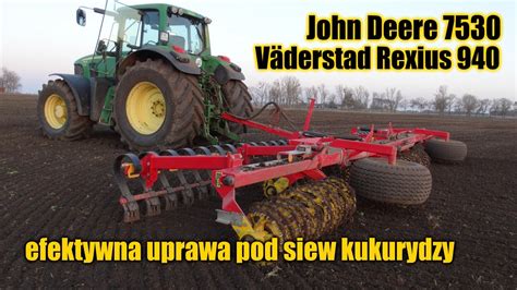 John Deere 7530 i Väderstad Rexius 940 efektywna uprawa pod siew