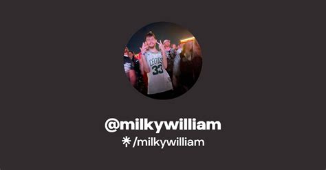 Milkywilliam Instagram TikTok Linktree