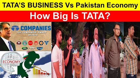 Tatas Business Empire Vs Pakistan Economy How Big Is Tata