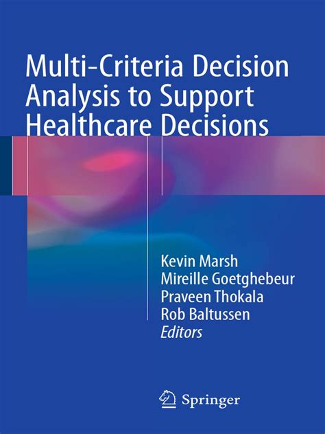 Book Multi Criteria Decision Analysis To Support Healthcare Decisions Pdf Evidence Based