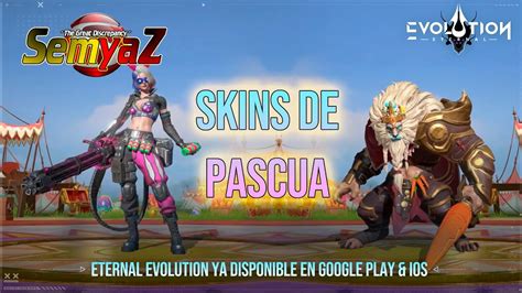 Eternal Evolution 2 Skins NUEVAS Para El Evento De Pascua En