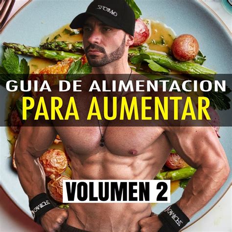 Guia De Alimentacion Para Aumentar Masa Muscular Gymtopz