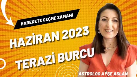 Teraz Burcu Haz Ran Bur Yorumlari Haziran Bur Yorumlar