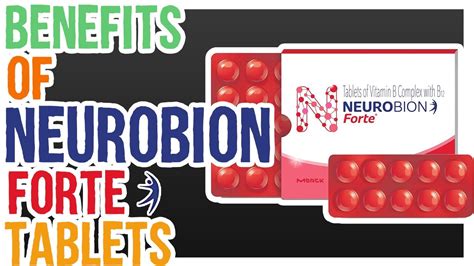 Benefits Of Neurobion Forte Tablet Uses Of Neurobion Forte Dosage