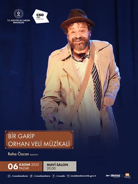 Bir Garip Orhan Veli Müzikali Reha Özcan biletinial