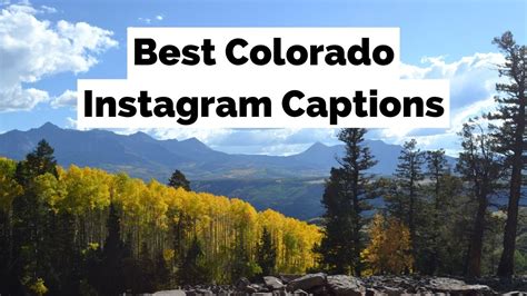 More Than 200 Beautiful Colorado Instagram Captions