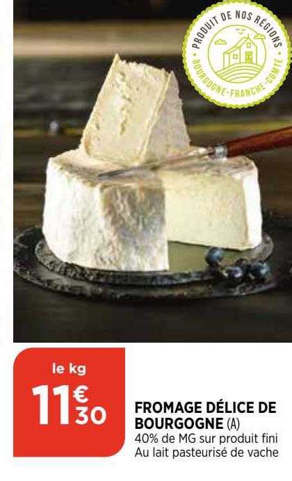 Promo Fromage D Lice De Bourgogne Chez Bi