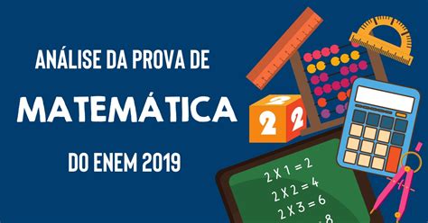 Análise da prova de Matemática do Enem 2019 Curso Enem Gratuito