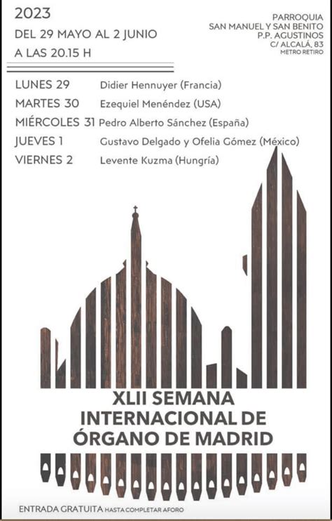 Los Mejores Organistas Del Mundo En Xlii Semana Internacional De Rgano