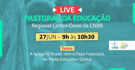 Live da Pastoral da Educação a Igreja no Brasil o papa Francisco