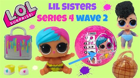 Lol Surprise Lil Sisters Series 4 Wave 2 Unboxing Ball Placement And