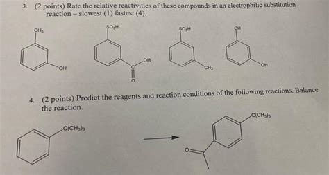 Solved 3 2 Points Rate The Relative Reactivities Of These