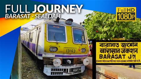 Barasat To Sealdah Full Journey Coverage By Emu Train Eastern